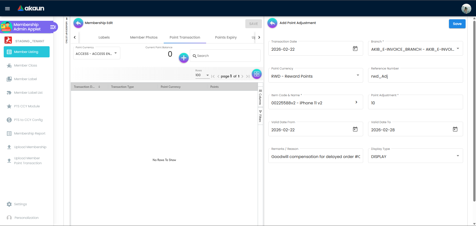 Add Point Adjustment form showing fields: Transaction Date, Branch, Point Currency (RWD - Reward Points), Reference Number, Item Code and Name, Point Adjustment (500), Valid Date From, Valid Date To, Remarks/Reason (Goodwill compensation for delayed order), Display Type, and Save button